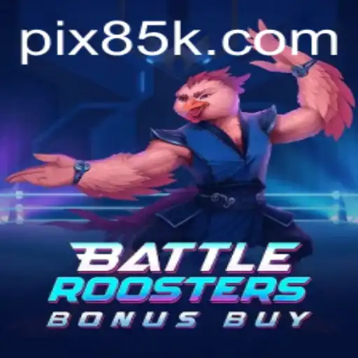 BattleRoostersBonusBuy: Descubra o Novo Fenômeno dos Jogos Online