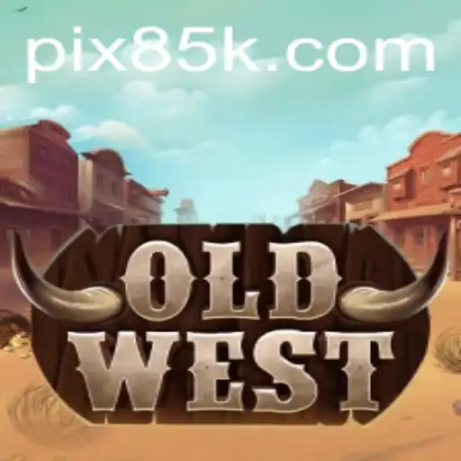 OldWest: Um Mergulho no Faroeste com 85K.COM