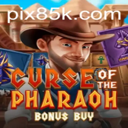 Descubra o Emocionante Jogo CurseofthePharaohBonusBuy da 85K.COM