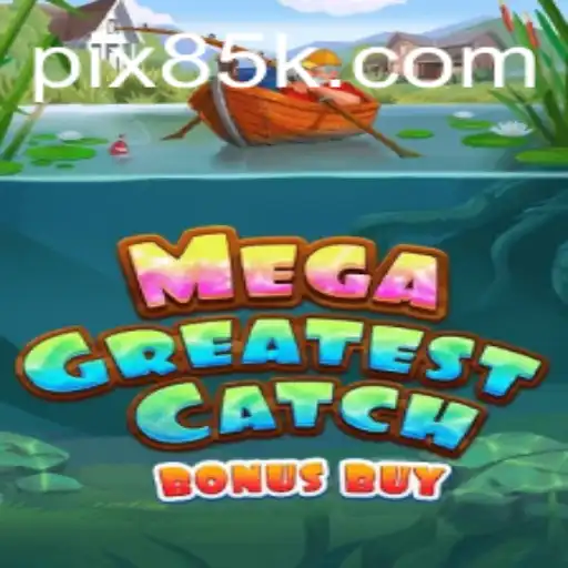 Explorando o MegaGreatestCatchBonusBuy: Um Jogo de Aventuras e Prêmios