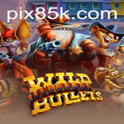 Explorando WildBullets: Um Mergulho no Mundo dos Jogos com 85K.COM